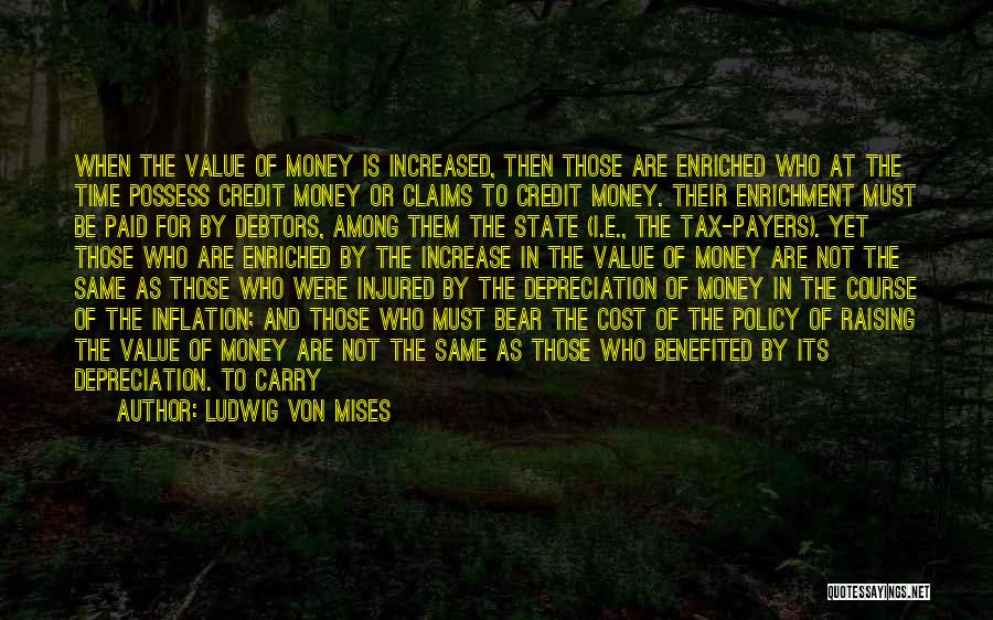 Old And New Money Quotes By Ludwig Von Mises