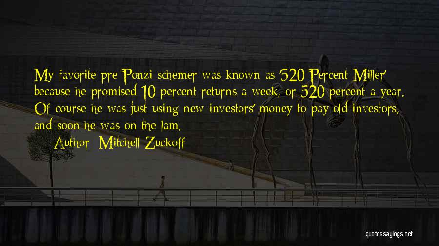 Old And New Money Quotes By Mitchell Zuckoff