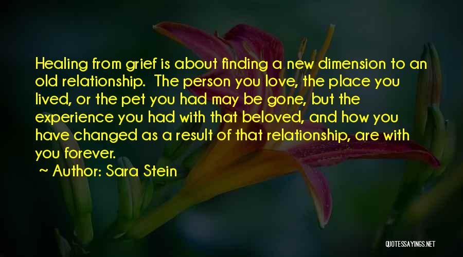 Old And New Relationship Quotes By Sara Stein