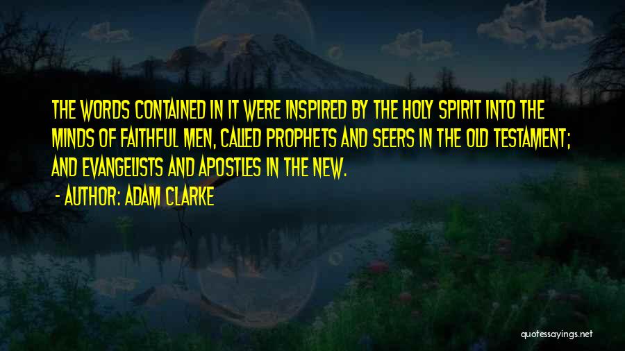 Old And New Testament Quotes By Adam Clarke