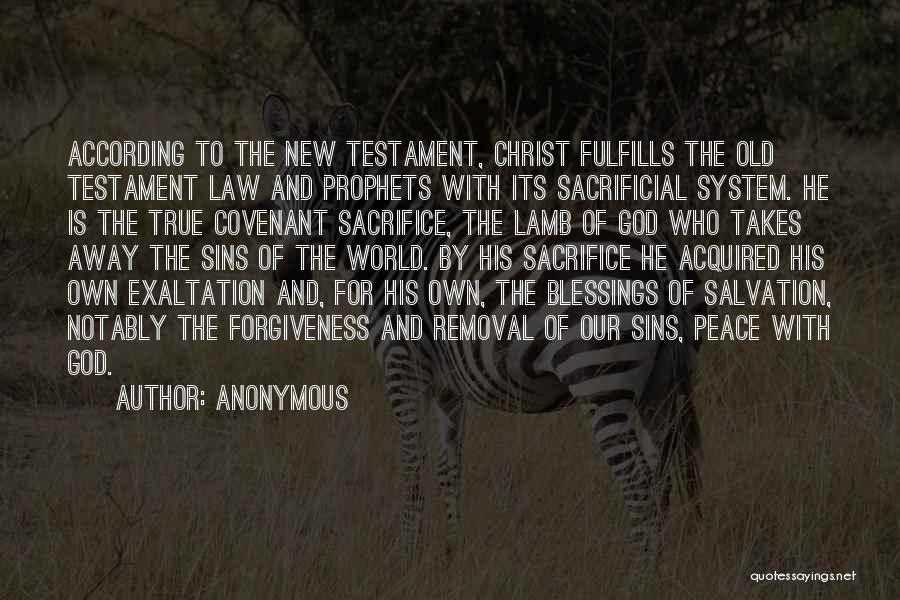 Old And New Testament Quotes By Anonymous