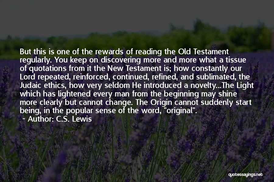 Old And New Testament Quotes By C.S. Lewis