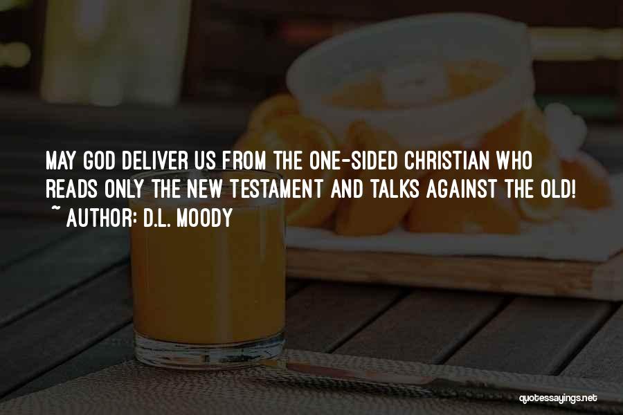 Old And New Testament Quotes By D.L. Moody