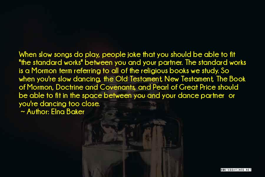 Old And New Testament Quotes By Elna Baker