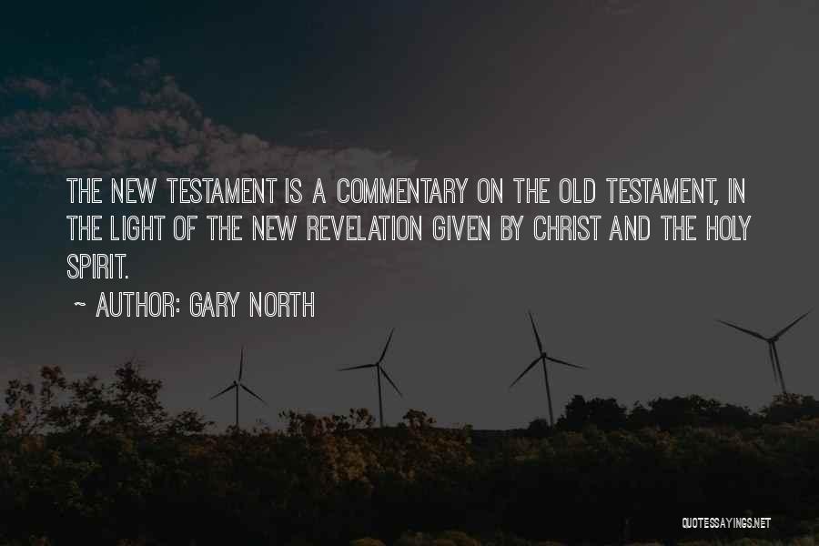 Old And New Testament Quotes By Gary North