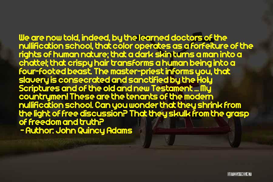 Old And New Testament Quotes By John Quincy Adams