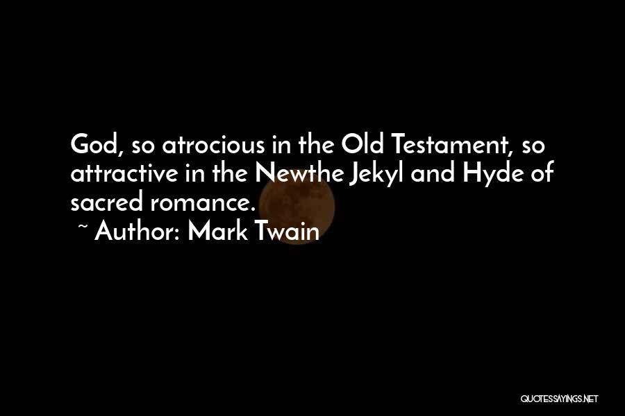 Old And New Testament Quotes By Mark Twain