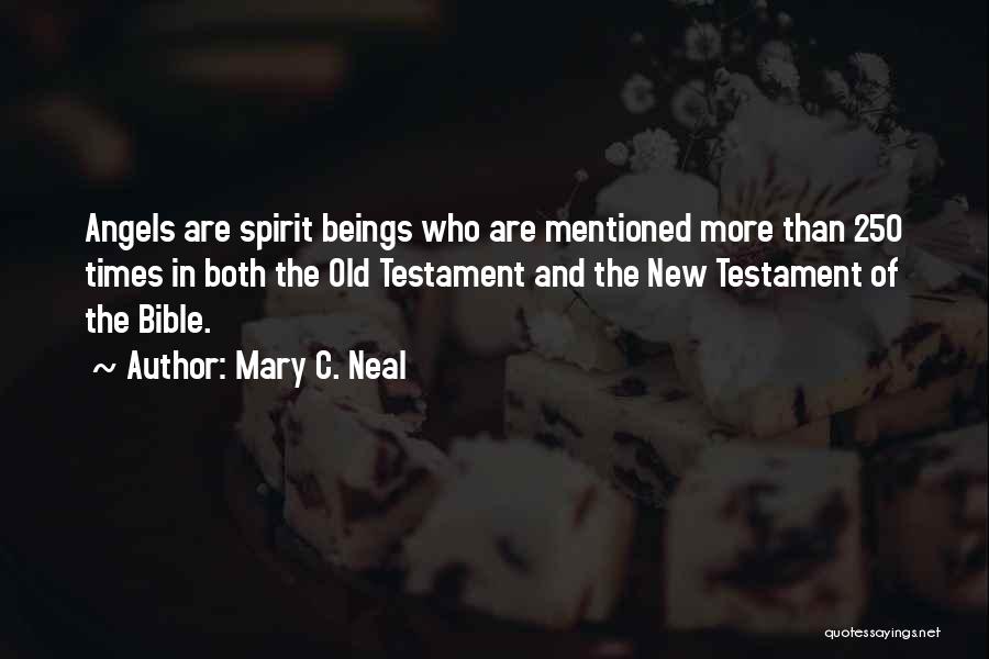 Old And New Testament Quotes By Mary C. Neal