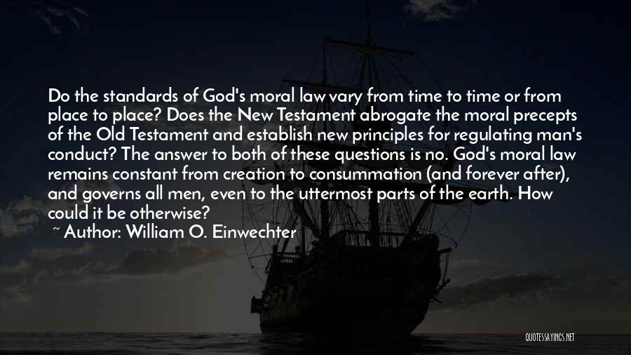 Old And New Testament Quotes By William O. Einwechter