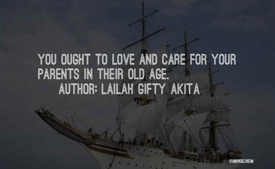 Old And Wisdom Quotes By Lailah Gifty Akita