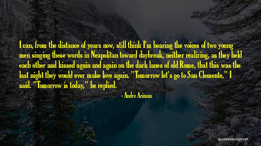 Old And Young Love Quotes By Andre Aciman Old And Young Love Quotes By Andre Aciman