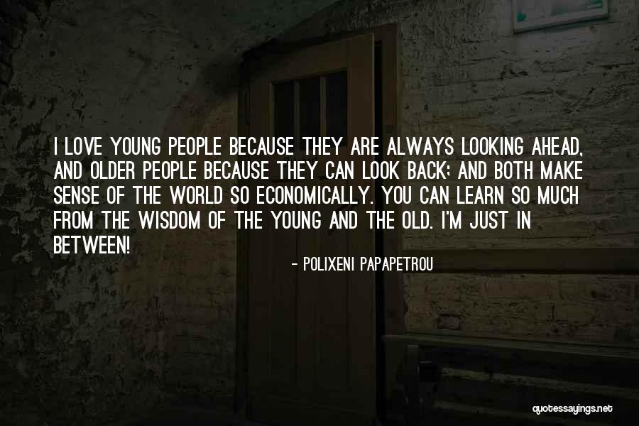 Old And Young Love Quotes By Polixeni Papapetrou Old And Young Love Quotes By Polixeni Papapetrou