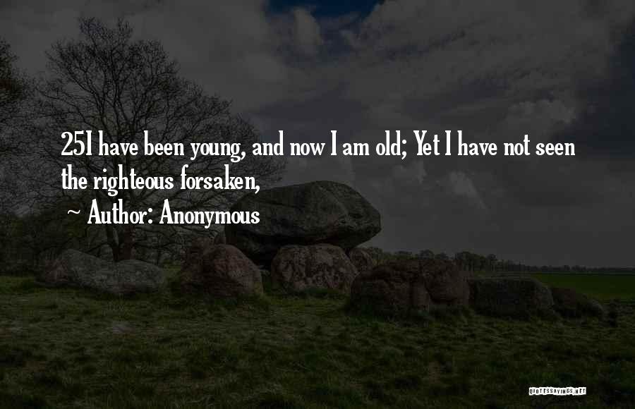 Old And Young Quotes By Anonymous