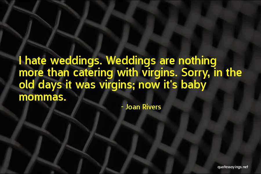 Old Baby Quotes By Joan Rivers Old Baby Quotes By Joan Rivers