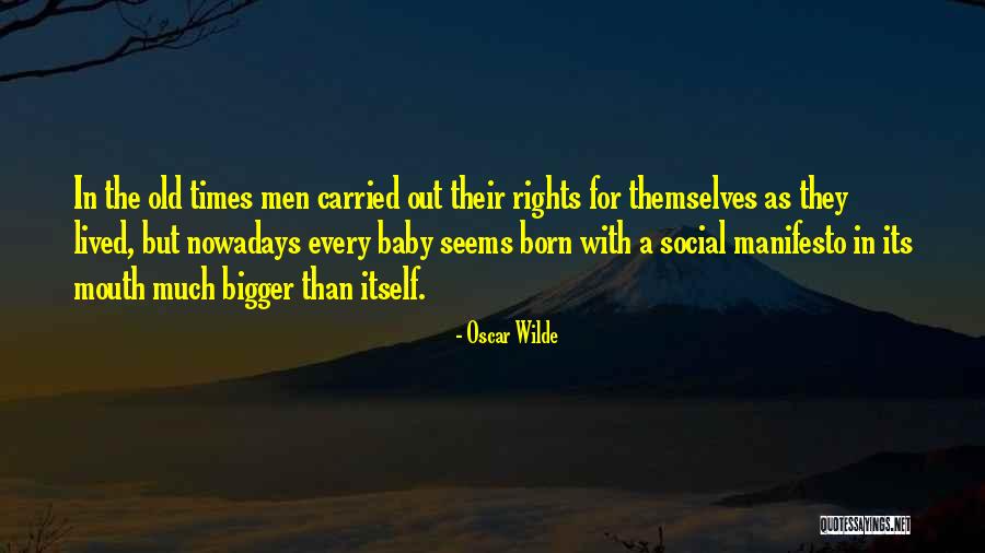 Old Baby Quotes By Oscar Wilde Old Baby Quotes By Oscar Wilde