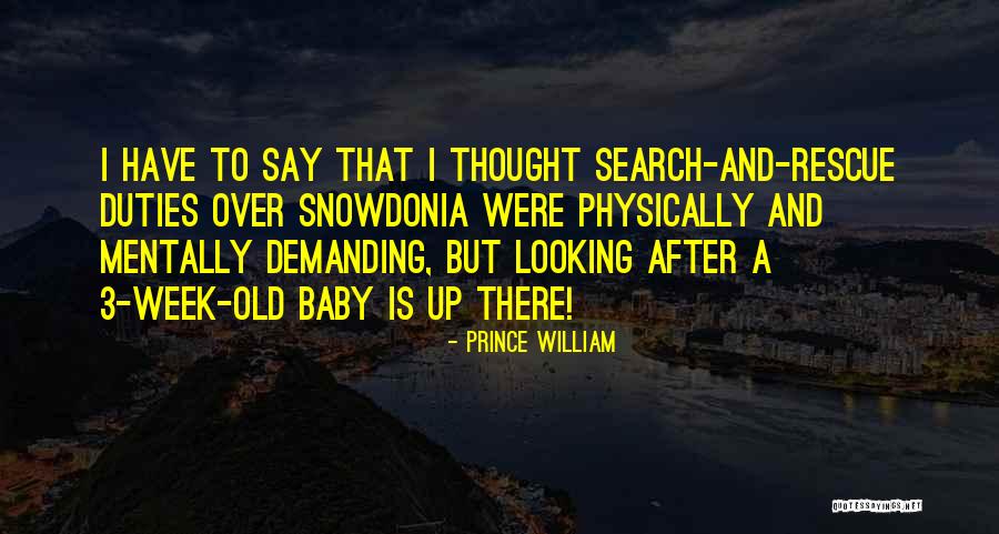 Old Baby Quotes By Prince William Old Baby Quotes By Prince William
