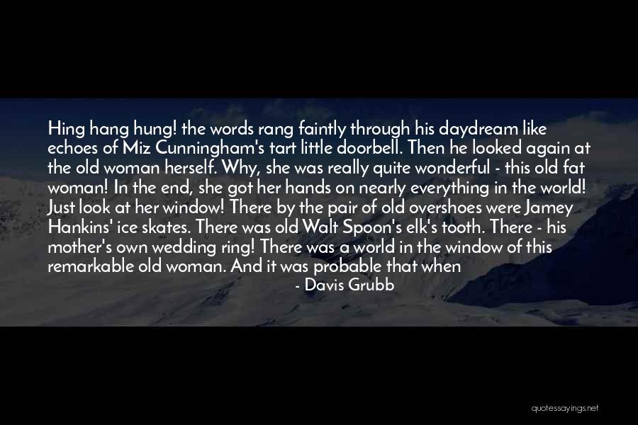 Old Barn Quotes By Davis Grubb Old Barn Quotes By Davis Grubb