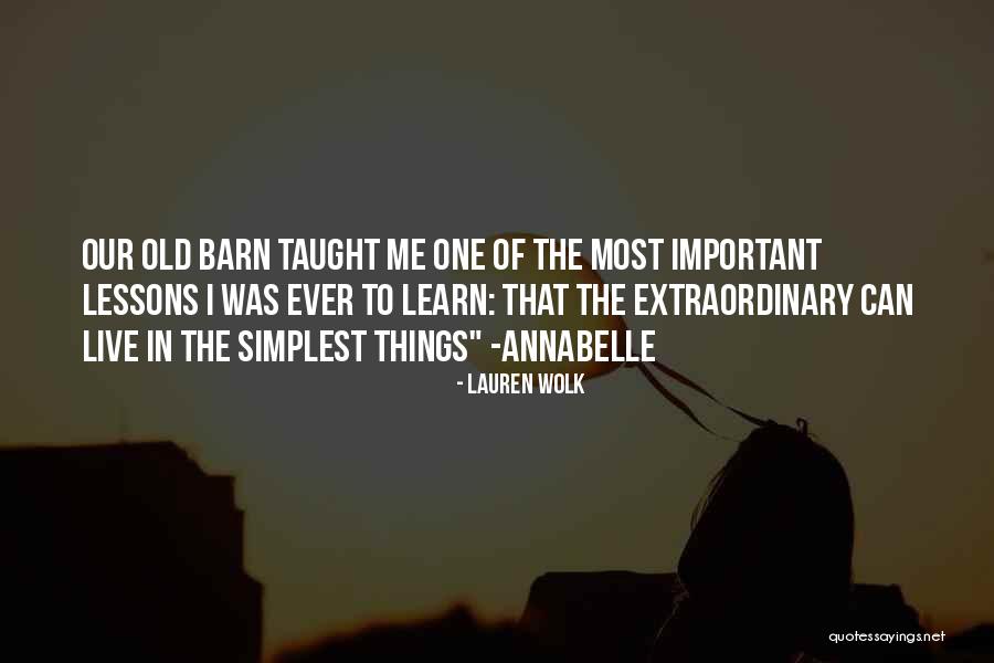 Old Barn Quotes By Lauren Wolk Old Barn Quotes By Lauren Wolk