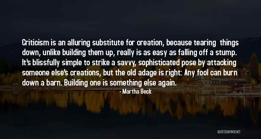 Old Barn Quotes By Martha Beck Old Barn Quotes By Martha Beck