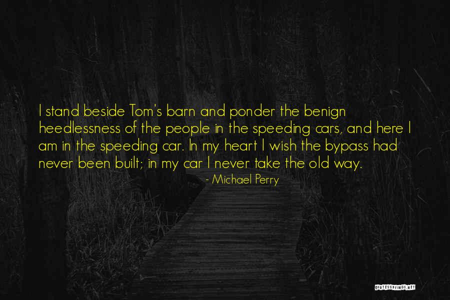 Old Barn Quotes By Michael Perry Old Barn Quotes By Michael Perry