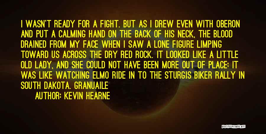 Old Biker Quotes By Kevin Hearne