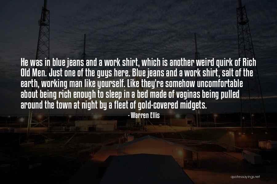 Old Blue Jeans Quotes By Warren Ellis