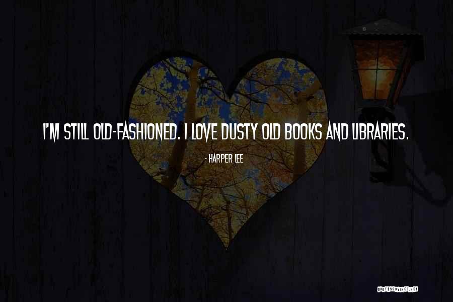 Old Books Quotes By Harper Lee Old Books Quotes By Harper Lee