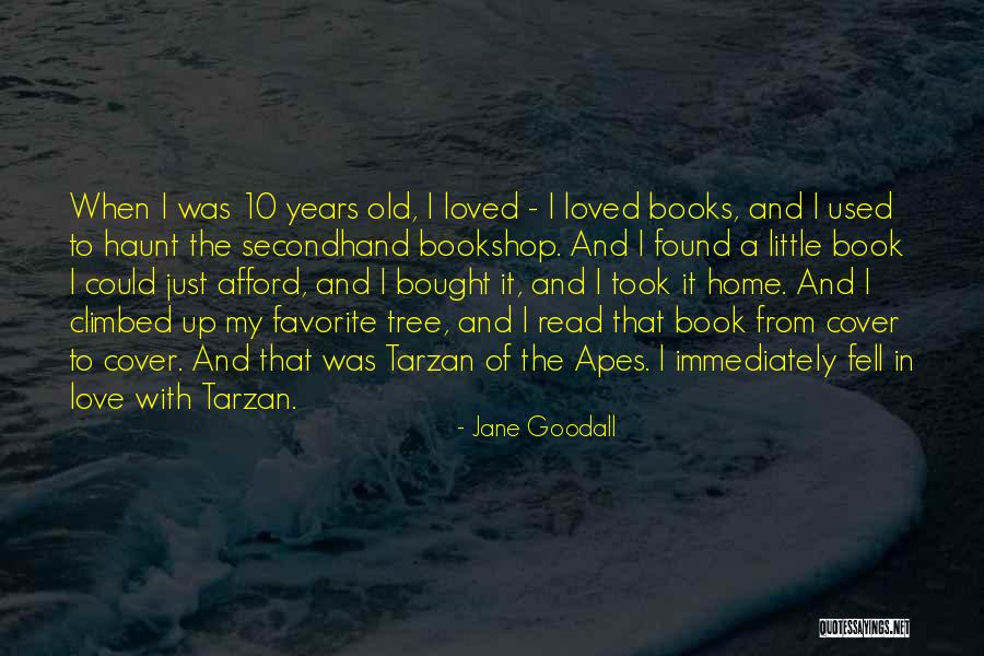 Old Books Quotes By Jane Goodall