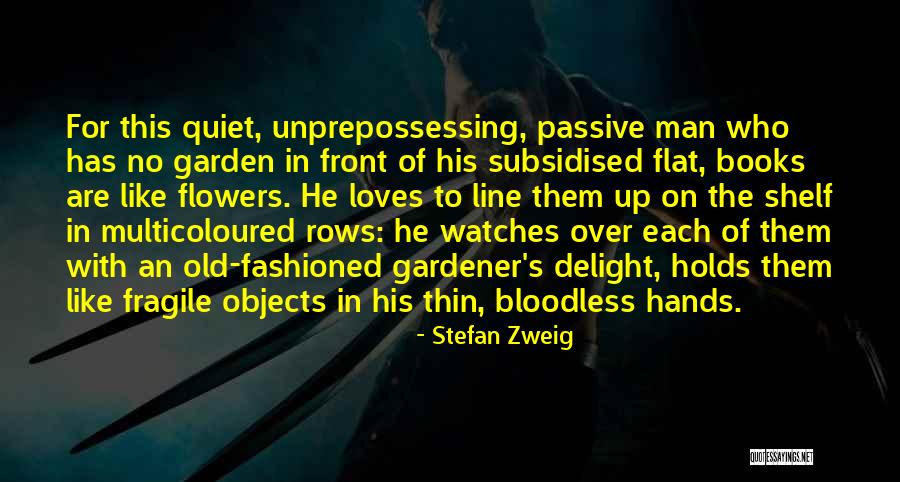 Old Books Quotes By Stefan Zweig Old Books Quotes By Stefan Zweig