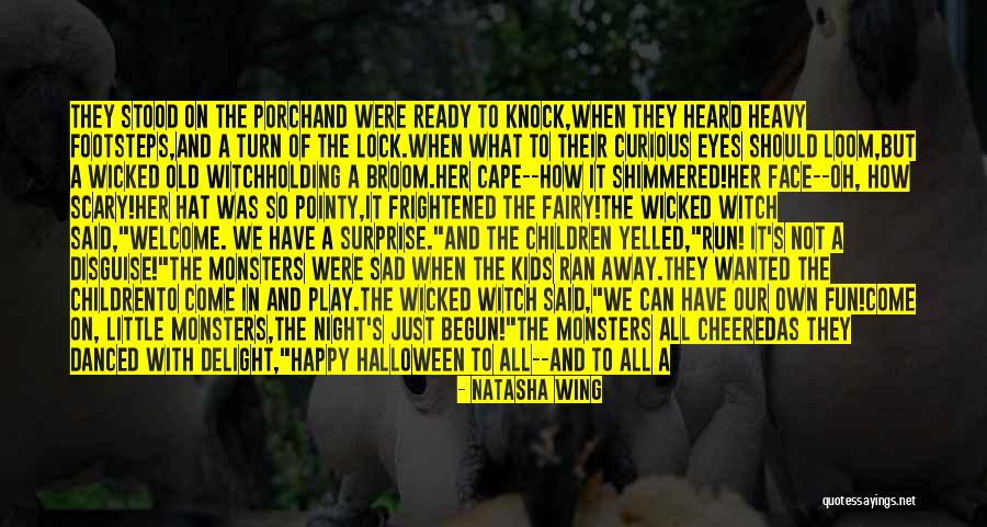 Old Broom Quotes By Natasha Wing Old Broom Quotes By Natasha Wing