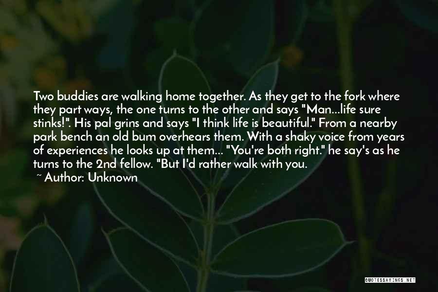 Old Buddies Quotes By Unknown