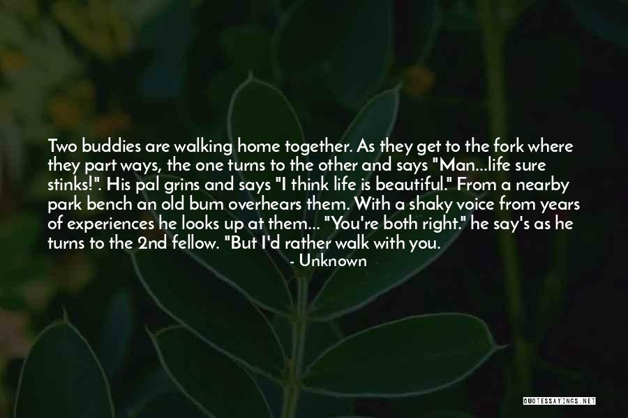 Old Buddies Quotes By Unknown