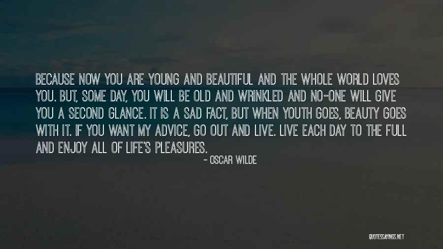 Old But Beautiful Quotes By Oscar Wilde