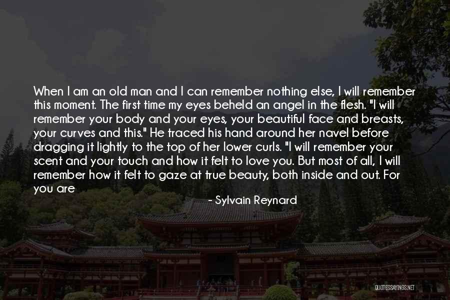 Old But Beautiful Quotes By Sylvain Reynard