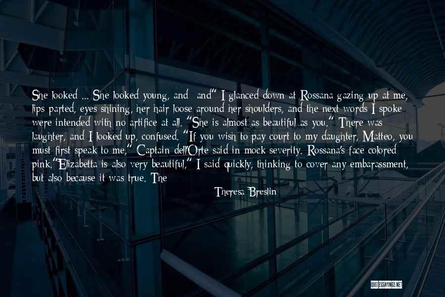 Old But Beautiful Quotes By Theresa Breslin