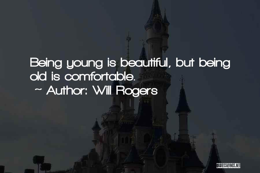 Old But Beautiful Quotes By Will Rogers