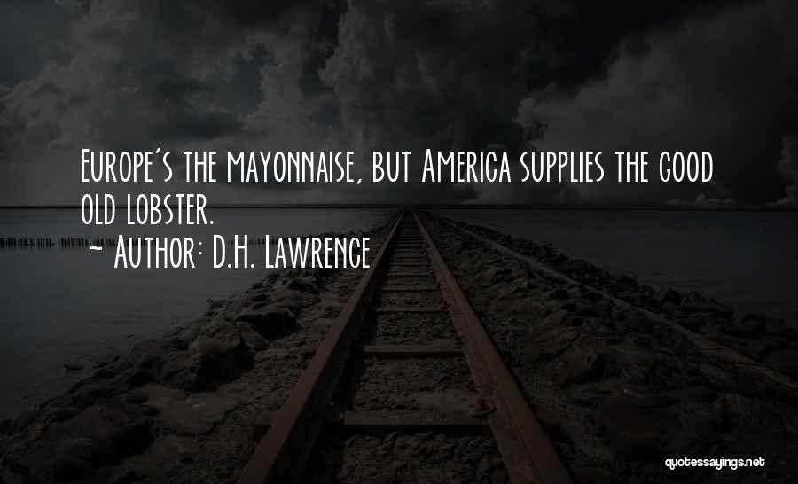 Old But Good Quotes By D.H. Lawrence