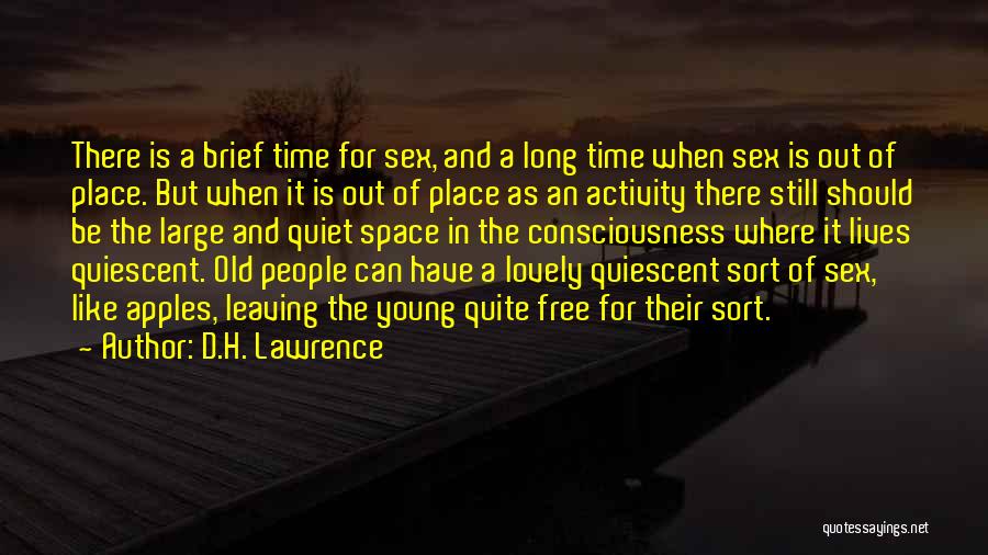 Old But Still Young Quotes By D.H. Lawrence