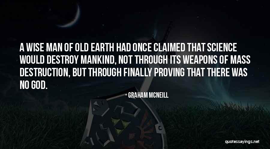 Old But Wise Quotes By Graham McNeill