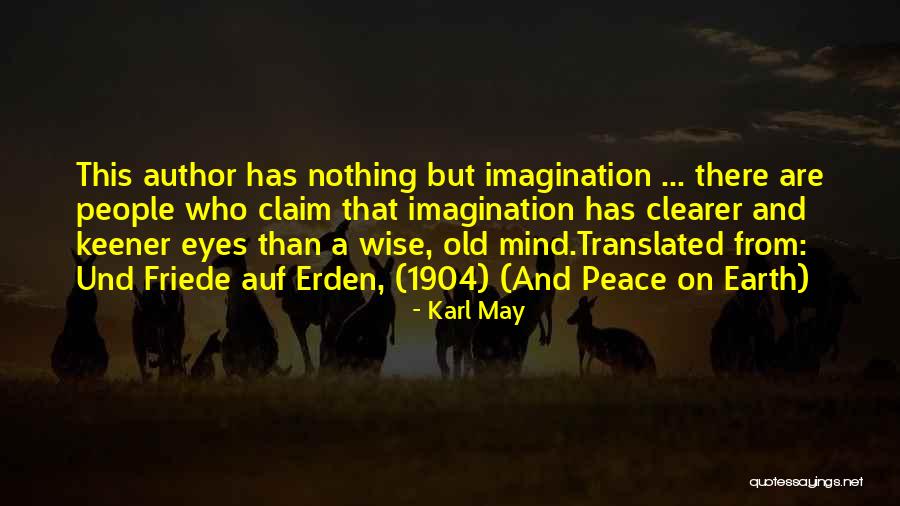 Old But Wise Quotes By Karl May