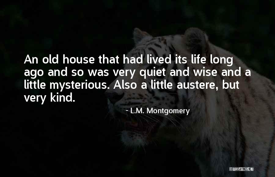 Old But Wise Quotes By L.M. Montgomery