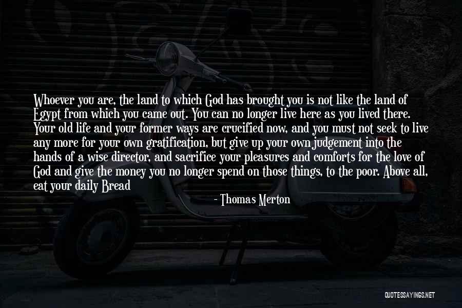 Old But Wise Quotes By Thomas Merton