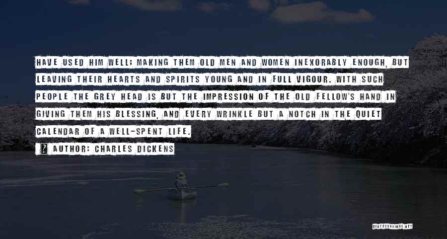 Old But Young Quotes By Charles Dickens
