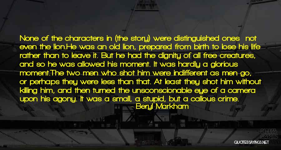 Old Camera Quotes By Beryl Markham Old Camera Quotes By Beryl Markham