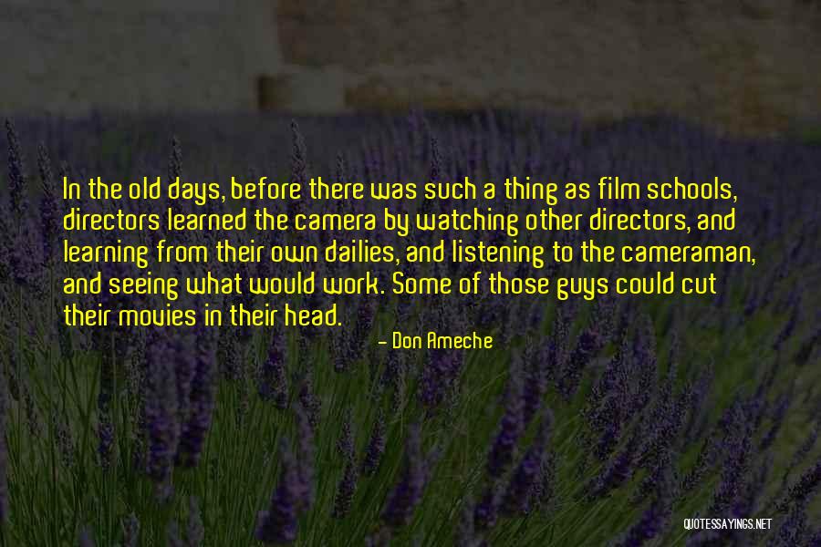 Old Camera Quotes By Don Ameche Old Camera Quotes By Don Ameche