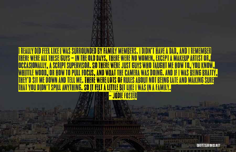 Old Camera Quotes By Jodie Foster Old Camera Quotes By Jodie Foster