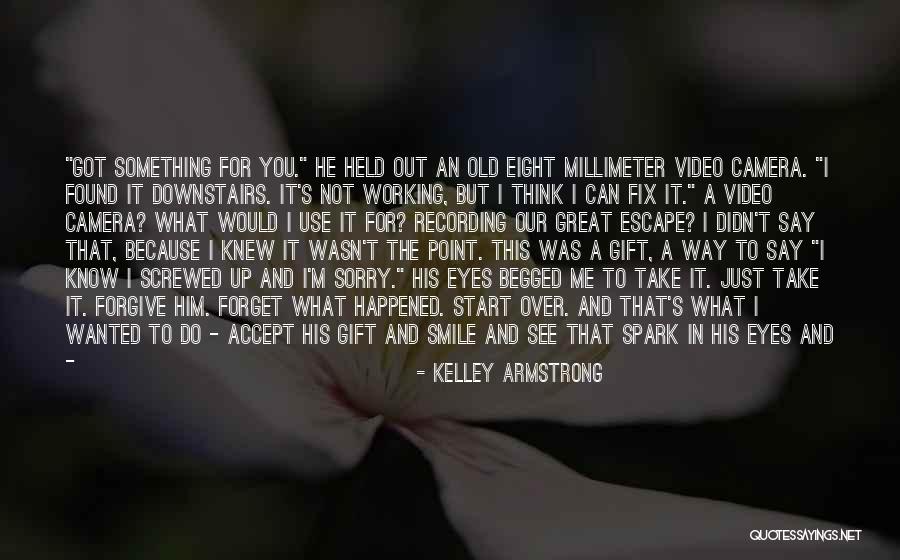 Old Camera Quotes By Kelley Armstrong Old Camera Quotes By Kelley Armstrong