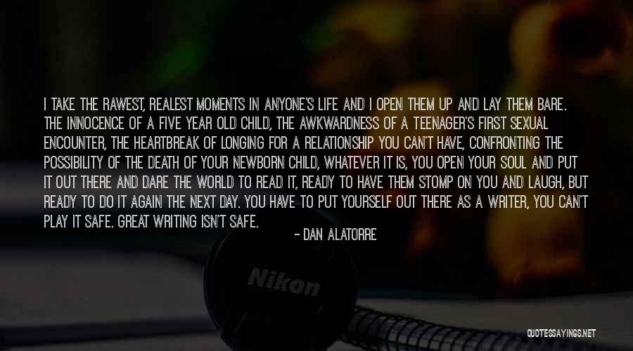 Old Can Play Too Quotes By Dan Alatorre Old Can Play Too Quotes By Dan Alatorre