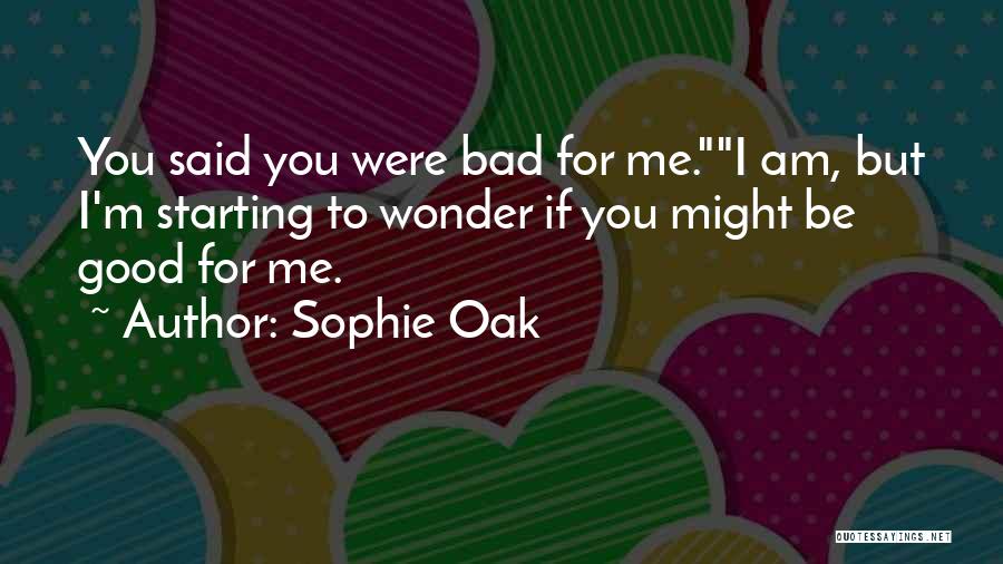 Old Cape Cod Quotes By Sophie Oak