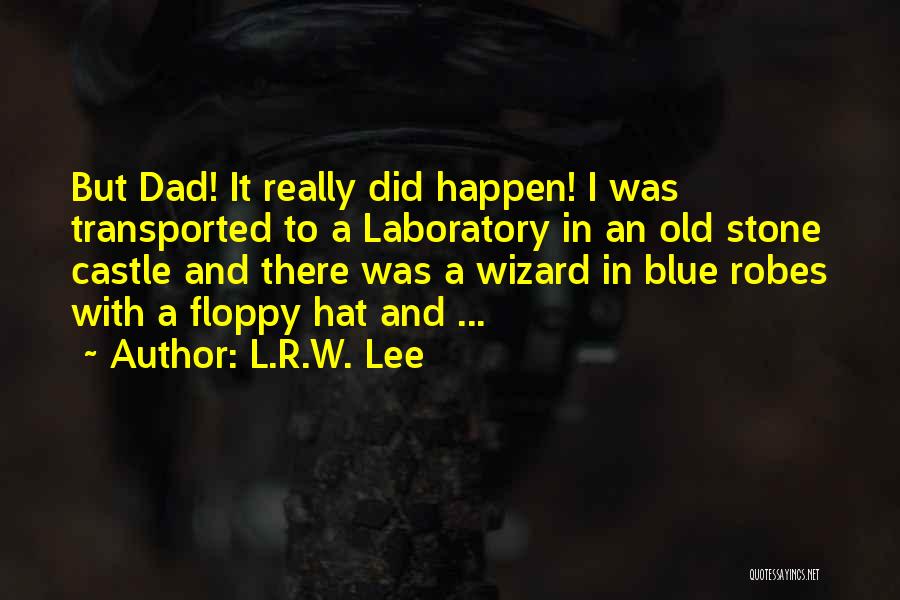 Old Castle Quotes By L.R.W. Lee